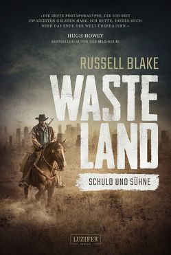 WASTELAND – Schuld und Sühne von Blake,  Russell, Weber,  Mark Tell