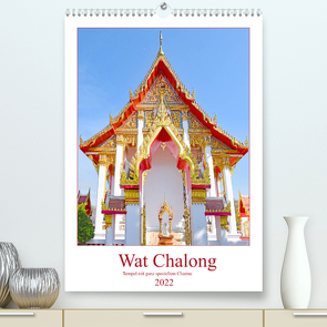 Wat Chalong – Tempel mit ganz speziellem Charme (Premium, hochwertiger DIN A2 Wandkalender 2022, Kunstdruck in Hochglanz) von Schwarze,  Nina