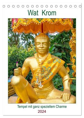 Wat Krom – Tempel mit ganz speziellem Charme (Tischkalender 2024 DIN A5 hoch), CALVENDO Monatskalender von Schwarze,  Nina