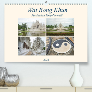 Wat Rong Khun – Faszination Tempel in weiß (Premium, hochwertiger DIN A2 Wandkalender 2022, Kunstdruck in Hochglanz) von Paul - Babett's Bildergalerie,  Babett