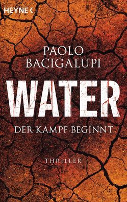 Water – Der Kampf beginnt von Bacigalupi,  Paolo, Mueller,  Wolfgang