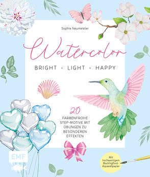 Watercolor – bright, light & happy! von Neumeister,  Sophia