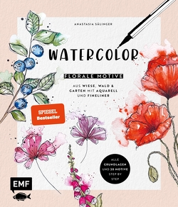 Watercolor – Florale Motive aus Wiese, Wald & Garten mit Aquarell und Fineliner von Sälinger,  Anastasia