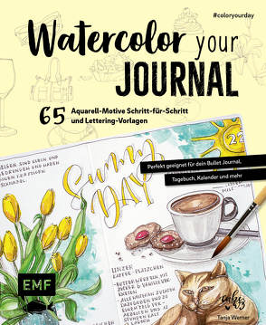 Watercolor your Journal #coloryourday von Werner,  Tanja