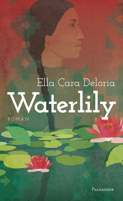 Waterlily von Deloria,  Ella Cara, Elstner,  Frank, Lieb,  Claudia, Millner,  Uta