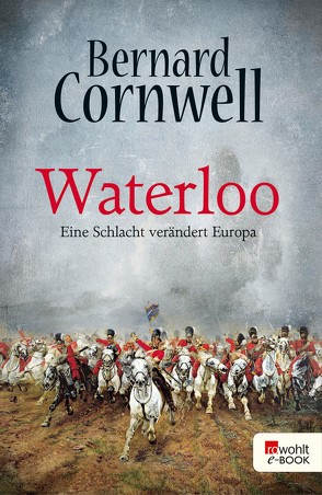 Waterloo von Cornwell,  Bernard, Fell,  Karolina, Thamm,  Leonard