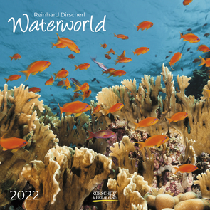 Waterworld 2022 von Dirscherl,  Reinhard, Korsch Verlag