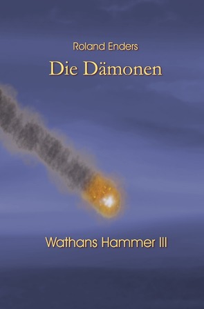 Wathans Hammer / Die Dämonen von Enders,  Roland