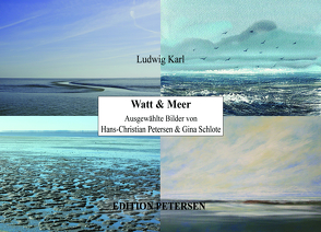 Watt & Meer von Karl,  Ludwig, Petersen,  Hans-Christian, Schlote,  Gina