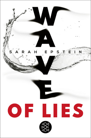 Wave of Lies von Epstein,  Sarah, Ernst,  Alexandra