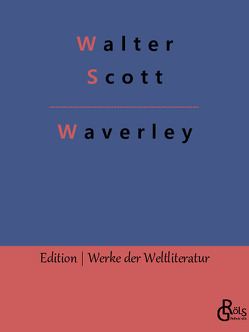 Waverley von Gröls-Verlag,  Redaktion, Scott,  Walter