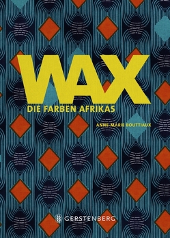 WAX von Bouttiaux,  Anne-Marie