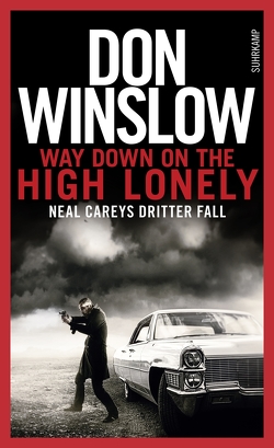 Way Down on the High Lonely von Lösch,  Conny, Winslow,  Don
