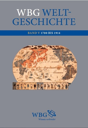 wbg Weltgeschichte Bd. V von Demel,  Walter, Fried,  Johannes, Hehl,  Ernst-Dieter, Jockenhövel,  Albrecht, Lehmann,  Gustav Adolf, Schmidt-Glintzer,  Helwig, Thamer,  Hans-Ulrich