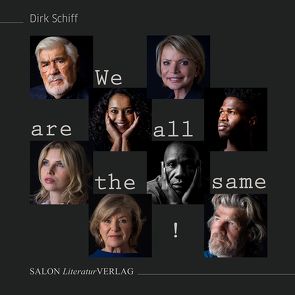 We are all the same! von Schiff,  Dirk
