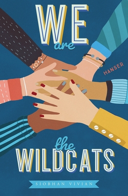 We are the Wildcats von Knuffinke,  Sandra, Komina,  Jessika, Vivian,  Siobhan