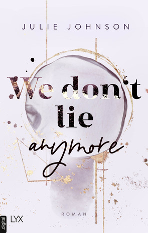 We don’t lie anymore von Johnson,  Julie