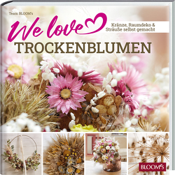 We love Trockenblumen von Team BLOOM's