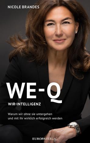 WE-Q: Wir-Intelligenz von Brandes,  Nicole