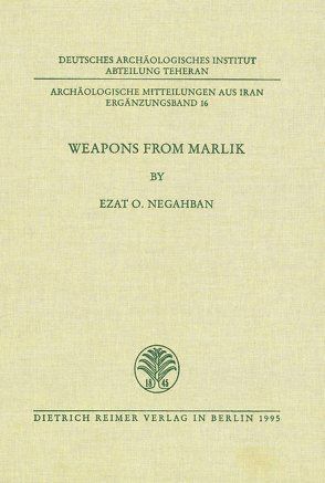 Weapons from Marlik von Negahban,  Ezat O
