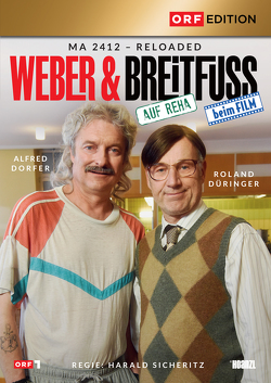 Weber & Breitfuss auf Reha/beim Film von Sicheritz,  Harald