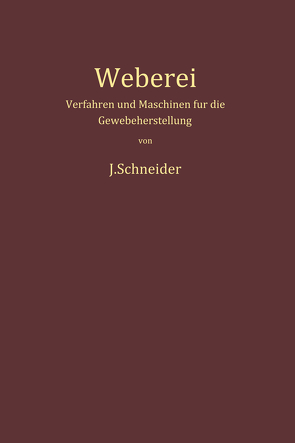 Weberei von Schneider,  Josef