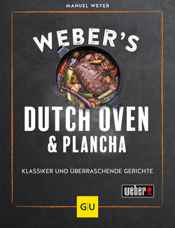 Weber’s Dutch Oven und Plancha von Weyer,  Manuel