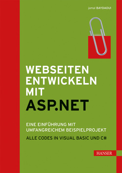 Webseiten entwickeln mit ASP.NET von Baydaoui,  Jamal