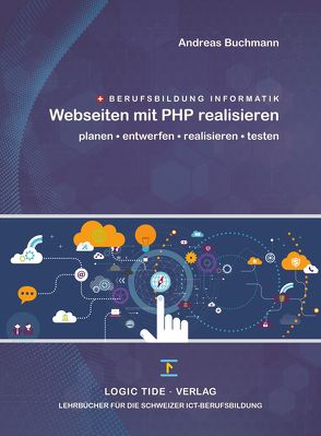 Webseiten mit PHP 8 realisieren von Andreas,  Buchmann