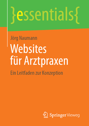 Websites für Arztpraxen von Naumann,  Jörg