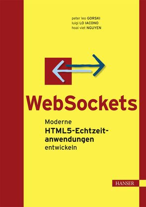 WebSockets von Gorski,  Peter Leo, Lo Iacono,  Luigi, Nguyen,  Hoai Viet