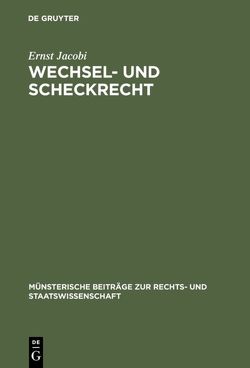 Wechsel- und Scheckrecht von Jacobi,  Ernst