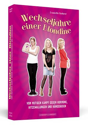 Wechseljahre einer Blondine von Rohrer,  Danielle