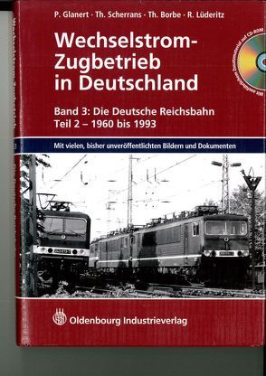 Wechselstrom-Zugbetrieb in Deutschland von Glanert,  Peter