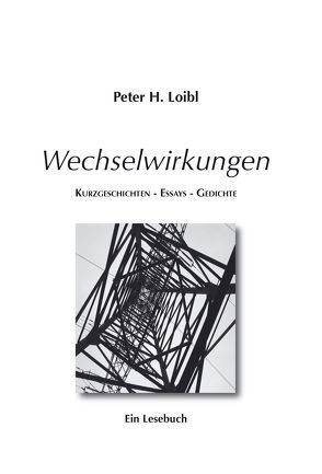 Wechselwirkungen von Loibl,  Peter H.