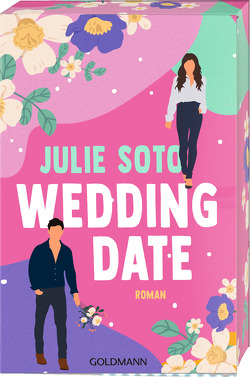Wedding Date von Soto,  Julia, Strüh,  Anna Julia