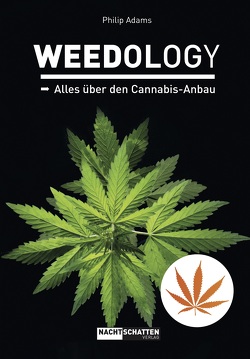 WEEDOLOGY von Adams,  Philip