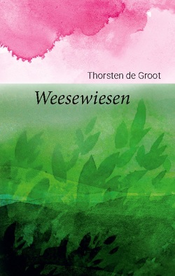 Weesewiesen von de Groot,  Thorsten