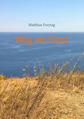 Weg am Rand von Freytag,  Matthias