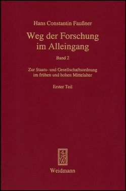 Weg der Forschung im Alleingang von Faußner,  Hans Constantin