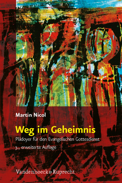 Weg im Geheimnis von Nicol,  Martin