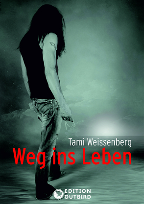 Weg ins Leben von Weissenberg,  Tami