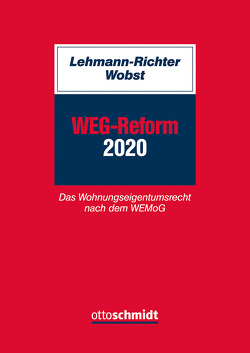 WEG-Reform 2020 von Lehmann-Richter,  Arnold, Wobst,  Felix