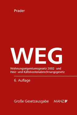 WEG – Wohnungseigentumsgesetz 2002 und HeizKG von Prader,  Christian