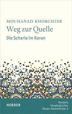 Weg zur Quelle von Khorchide,  Mouhanad, Kokew,  Stephan