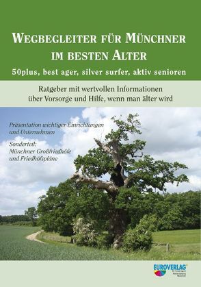 Wegbegleiter für Münchner im Besten Alter