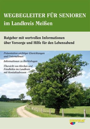 Wegbegleiter für Senioren im Landkreis Meißen