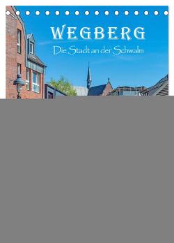 Wegberg – Die Stadt an der Schwalm (Tischkalender 2024 DIN A5 hoch), CALVENDO Monatskalender von Thomas,  Natalja