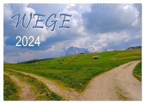 Wege 2024 (Wandkalender 2024 DIN A3 quer), CALVENDO Monatskalender von Geduldig,  Bildagentur