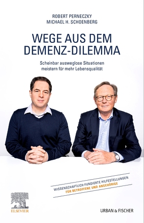 Wege aus dem Demenz-Dilemma von Perneczky,  Robert G., Schönberg,  Michael